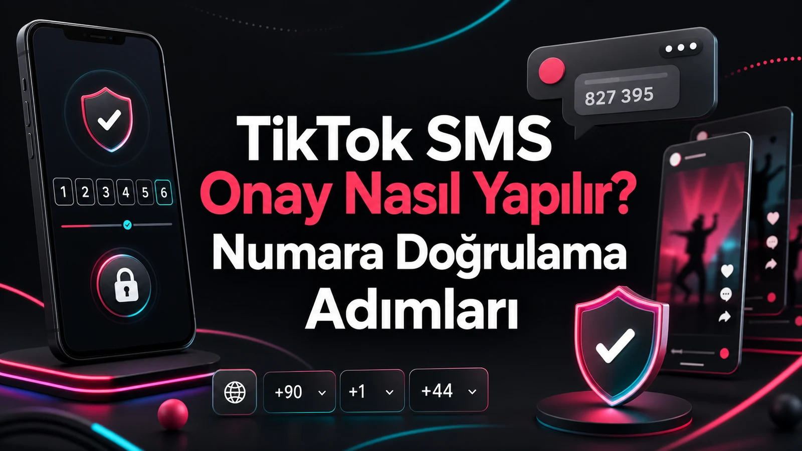 TikTok SMS Onay Nasıl Yapılır? Numara Doğrulama Adımları